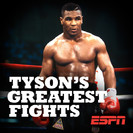 Tyson's Greatest Fights: Tyson's Conversations
